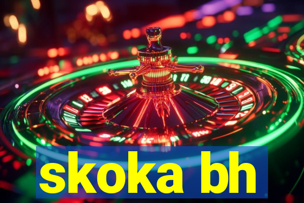 skoka bh